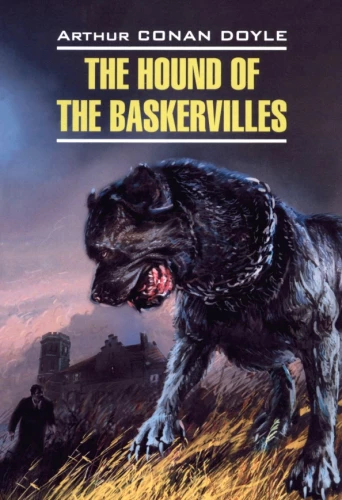 Hound of the Baskervilles. Angielska powieść detektywistyczna. Książka do czytania w języku angielskim