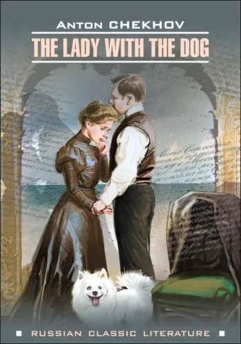 Die Dame mit dem Hund = Дама с собачкой und andere Erzählungen
