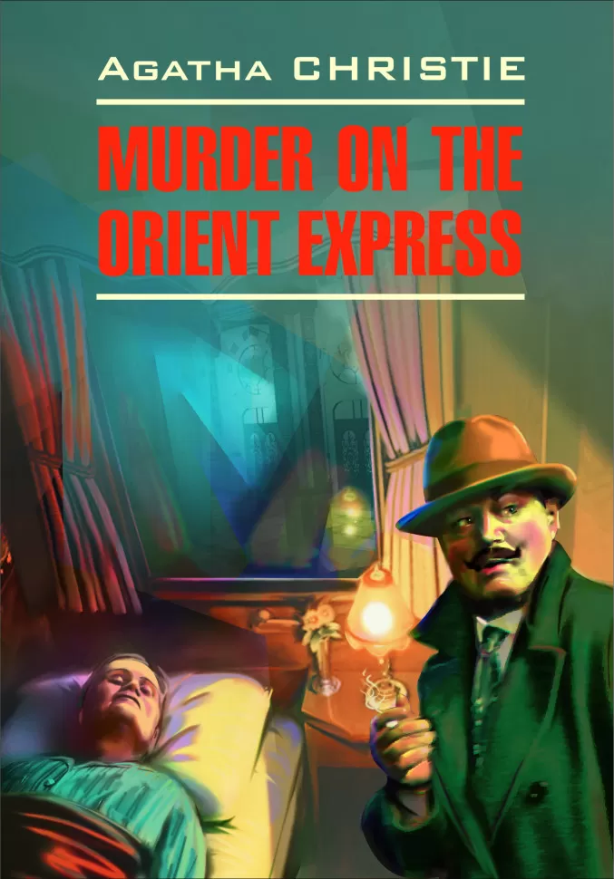 Murder on the Orient Express = Убийство в восточном экспрессе